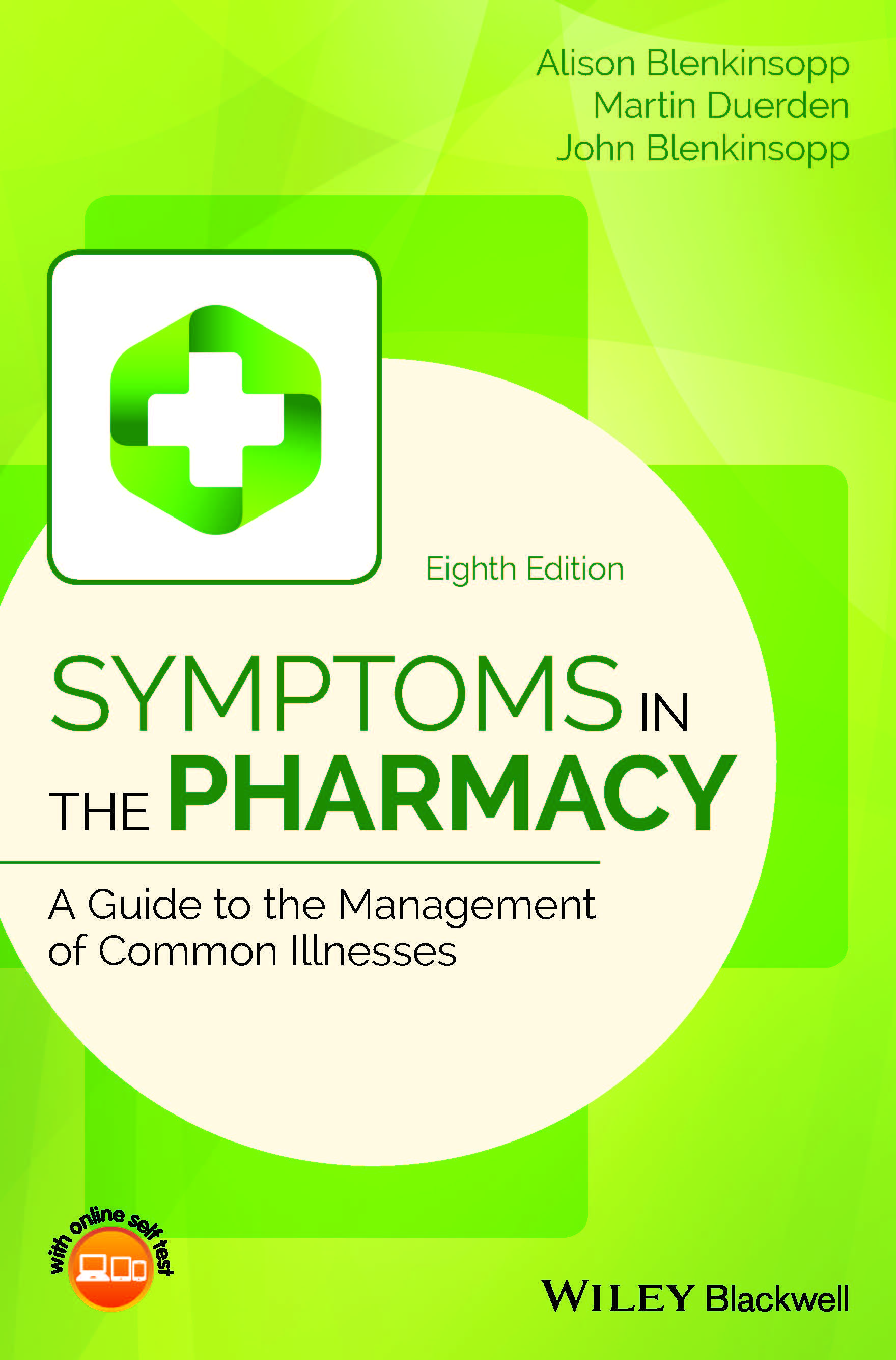 Symptoms in the Pharmacy: A Guide to the Management of Common Illnesses